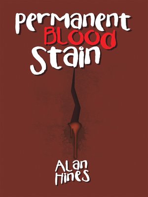 cover image of Permanent Blood Stain